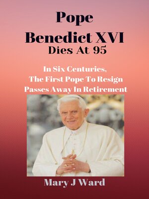cover image of Pope Benedict Xvi Dies At 95